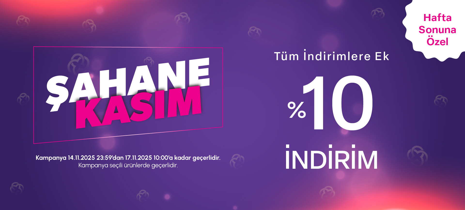 GECE KAMPANYASI TÜM İNDİRİMLERE EK % 15